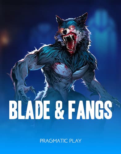 Blade & Fangs