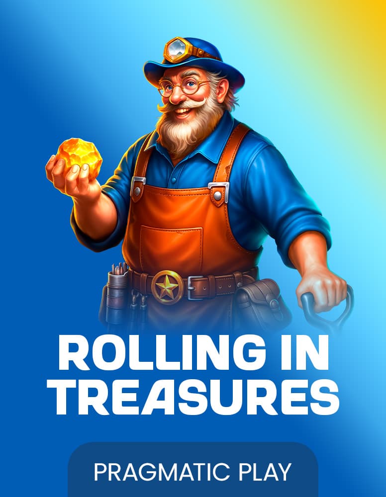 Rolling in Treasures