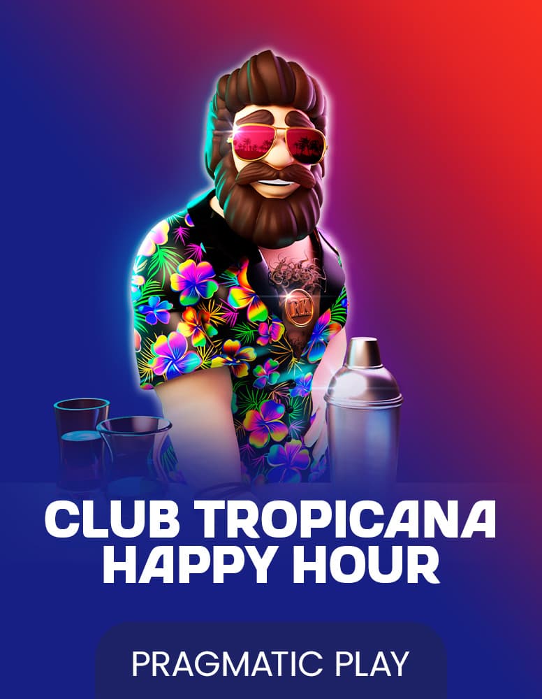Club Tropicana - Happy Hour