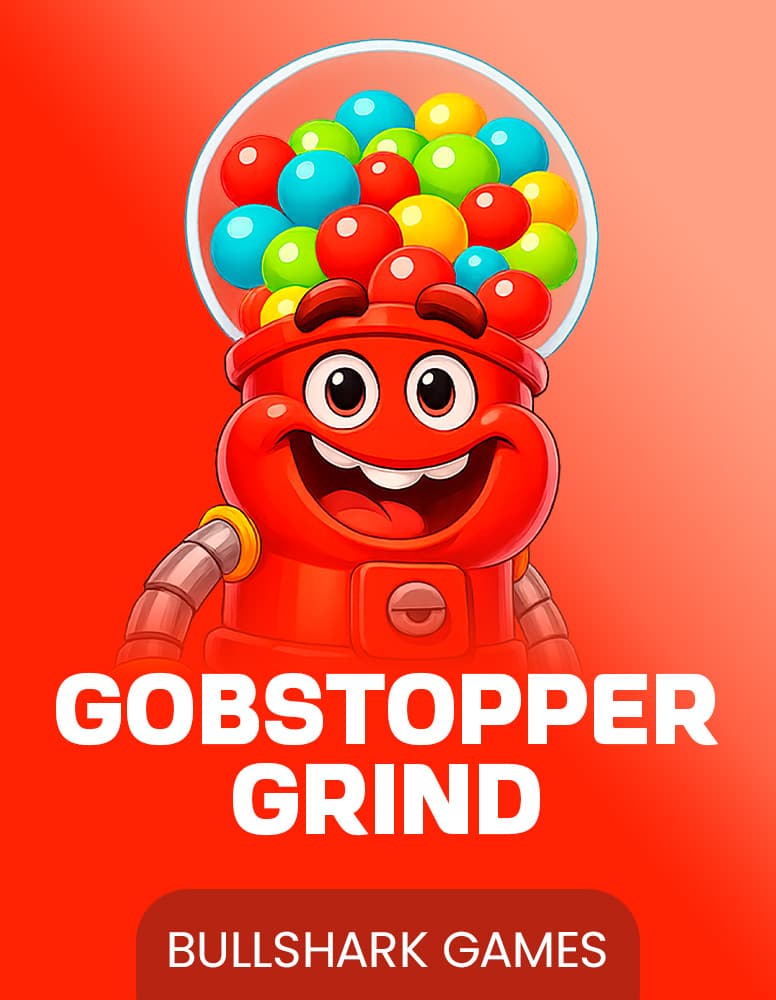 Gobstopper Grind